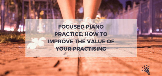 focus piano practice