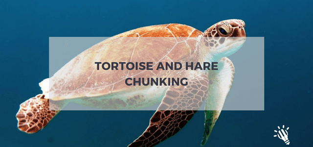 Tortoise and Hare Chunking