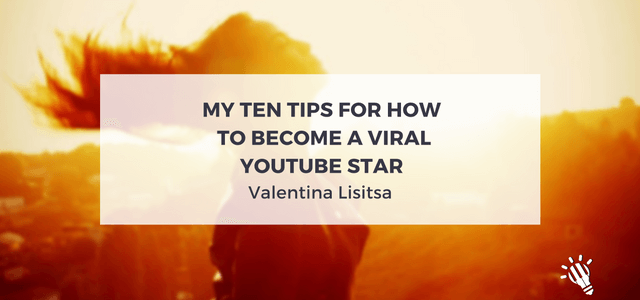 My ten tips for how to become a viral YouTube star – Valentina Lisitsa