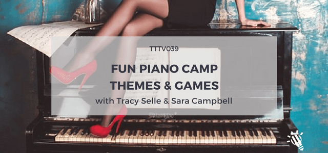 fun piano camp themes games tracy selle sara campbell