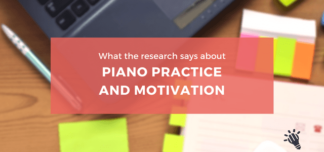 what-the-research-says-about-piano-practice-and-motivation