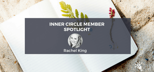 Inner Circle Member Spotlight: Rachel King