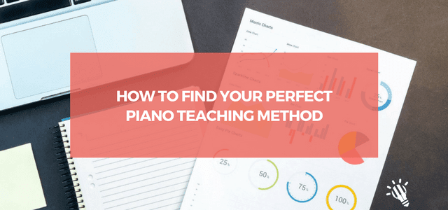 How to Find Your Perfect Piano Teaching Method