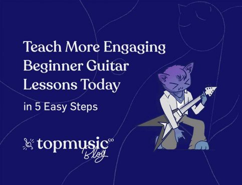 Teach More Engaging Beginner Guitar Lessons Today in 5 Easy Steps