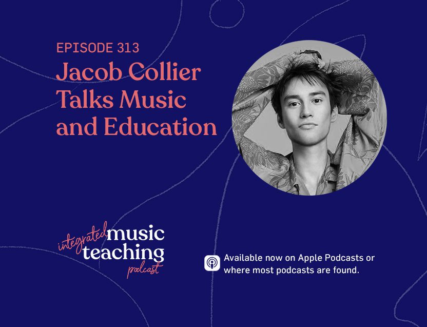313: Replay – Jacob Collier Talks Music and Education