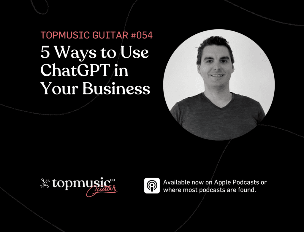 #054: 5 Ways to Use ChatGPT in Your Business