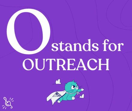 O stands for Outreach (PRESTO Framework)
