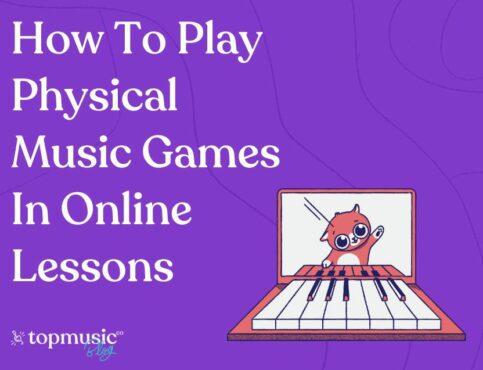 How To Play Physical Music Games In Online Lessons