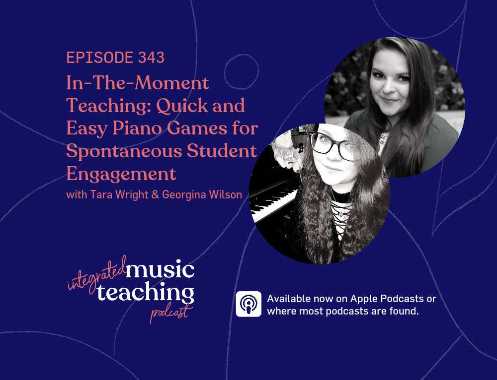 343: In-The-Moment Teaching: Quick and Easy Piano Games for Spontaneous Student Engagement